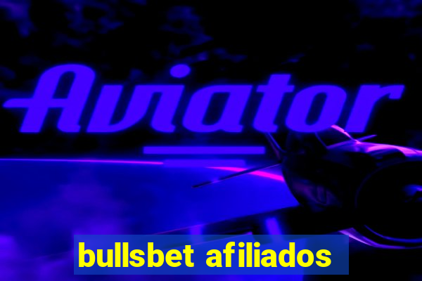 bullsbet afiliados